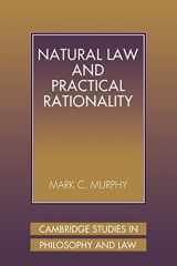 9780521039772-0521039770-Natural Law and Practical Rationality (Cambridge Studies in Philosophy and Law)