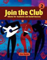 9780072428049-007242804X-Join the Club: Idioms for Academic and Social Success (Book 2)