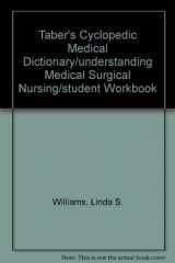 9780803613263-0803613261-Understanding Medical Surgical Nursing 2/E, + Workbook W/Taber's Cyclopedic Med Dictionary