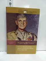 9781591149033-1591149037-Preparing for Victory: Thomas Holcomb and the Making of the Modern Marine Corps, 1936-1943