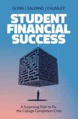 9781737669111-1737669110-Student Financial Success: A Surprising Path to Fix the College Completion Crisis