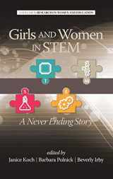 9781623965570-1623965578-Girls and Women in Stem: A Never Ending Story (Hc) (Research on Women and Education)