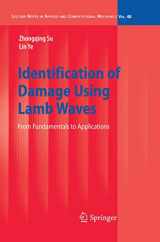 9781848827837-1848827830-Identification of Damage Using Lamb Waves: From Fundamentals to Applications (Lecture Notes in Applied and Computational Mechanics, 48)
