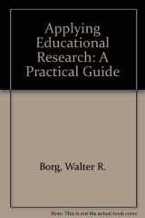 9780801304866-0801304865-Applying Educational Research: A Practical Guide