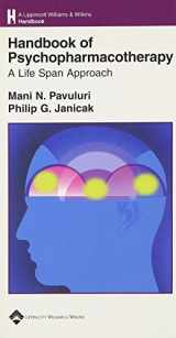 9780781753562-0781753562-Handbook of Psychopharmacotherapy: A Life Span Approach