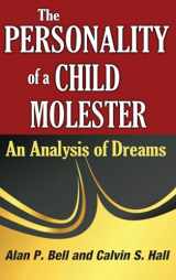9781138537408-1138537403-The Personality of a Child Molester: An Analysis of Dreams