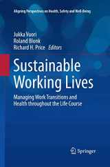 9789402406863-9402406867-Sustainable Working Lives: Managing Work Transitions and Health throughout the Life Course (Aligning Perspectives on Health, Safety and Well-Being)