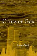 9780415202565-0415202566-Cities of God (Routledge Radical Orthodoxy)