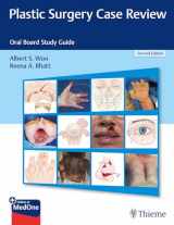 9781684200627-1684200628-Plastic Surgery Case Review: Oral Board Study Guide