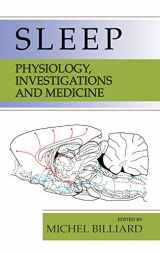 9780306474064-0306474069-Sleep: Physiology, Investigations, and Medicine