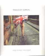 9781853322938-1853322938-Tracey Emin: Love Is What You Want