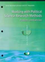 9780872894945-0872894940-Working with Political Science Research Methods: Problems and Exercises