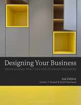 9781501313950-1501313959-Designing Your Business: Professional Practices for Interior Designers