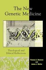 9780742531710-0742531716-The New Genetic Medicine: Theological and Ethical Reflections