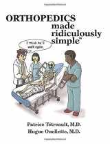 9780940780866-0940780860-Orthopedics Made Ridiculously Simple