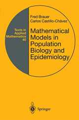 9781441931825-1441931821-Mathematical Models in Population Biology and Epidemiology (Texts in Applied Mathematics, 40)