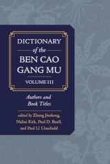 9780520291973-0520291972-Dictionary of the Ben cao gang mu, Volume 3: Persons and Literary Sources
