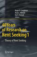 9783540791812-3540791817-40 Years of Research on Rent Seeking 1: Theory of Rent Seeking