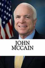 9781726422109-1726422100-John McCain: A Biography