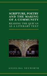 9780198701644-0198701640-Scripture, Poetry, and the Making of a Community (Qur'anic Studies Series)