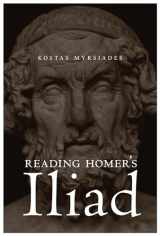 9781684484492-1684484499-Reading Homer's Iliad