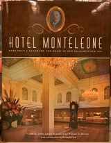 9781578646548-1578646545-Hotel Monteleone, More Than a Landmark, The Heart of New Orleans Since 1886