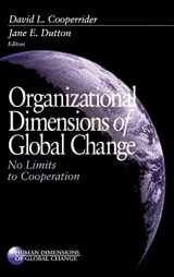 9780761915287-0761915281-Organizational Dimensions of Global Change: No Limits to Cooperation (Human Dimensions of Global Change series)