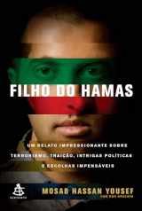 9788575425619-8575425617-Filho Do Hamas - Relato Impressionante Sobre Terrorismo, Traição, Intrigas Políticas E Escolhas...