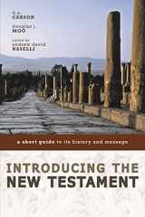 9780310291497-0310291496-Introducing the New Testament: A Short Guide to Its History and Message