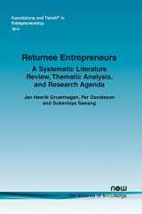 9781680836646-1680836641-Returnee Entrepreneurs: A Systematic Literature Review, Thematic Analysis, and Research Agenda (Foundations and Trends(r) in Entrepreneurship)