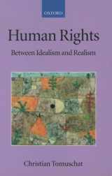 9780199268627-0199268622-Human Rights: Between Idealism and Realism (Collected Courses of the Academy of European Law)