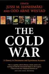 9780199272808-0199272808-The Cold War: A History in Documents and Eyewitness Accounts