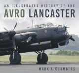 9780750994651-0750994657-An Illustrated History of the Avro Lancaster