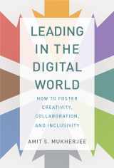 9780262043946-0262043947-Leading in the Digital World: How to Foster Creativity, Collaboration, and Inclusivity (Management on the Cutting Edge)