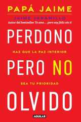 9781644734551-1644734559-Perdono pero no olvido / Learn to Forgive without Forgetting What Happened (Spanish Edition)