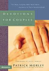 9780310217657-0310217652-Devotions for Couples- Man in the Mirror Edition: For Busy Couples Who Want More Intimacy in Their Relationships