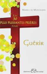 9782850903168-2850903167-Les 30 plus puissantes prieres pour guerir (French Edition)