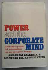 9780395204269-0395204267-Power and the corporate mind