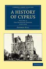 9781108020633-1108020631-A History of Cyprus, Vol. 2