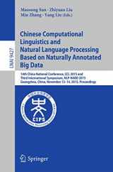 9783319258157-331925815X-Chinese Computational Linguistics and Natural Language Processing Based on Naturally Annotated Big Data: 14th China National Conference, CCL 2015 and ... (Lecture Notes in Computer Science, 9427)