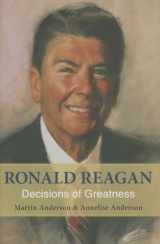 9780817918347-0817918345-Ronald Reagan: Decisions of Greatness