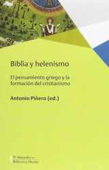 9788425439360-8425439361-Biblia y helenismo: El pensamiento griego y la formación del cristianismo