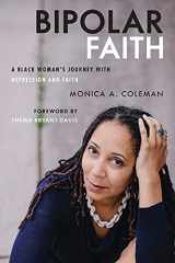 9781506480756-1506480756-Bipolar Faith: A Black Woman's Journey with Depression and Faith