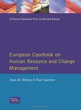 9780133107722-0133107728-European Casebook on Human Resource and Change Management (European Casebook Series on Management)