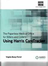 9781133279013-1133279015-The Paperless Medical Office for Billers and Coders: Using Harris CareTracker