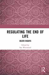 9780367333539-0367333538-Regulating the End of Life: Death Rights