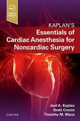 9780323567169-0323567169-Essentials of Cardiac Anesthesia for Noncardiac Surgery: A Companion to Kaplan's Cardiac Anesthesia