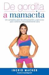 9781945540172-1945540176-De gordita a mamacita / From FAT to FAB. (Spanish Edition)