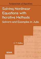 9781611977264-1611977266-Solving Nonlinear Equations with Iterative Methods: Solvers and Examples in Julia