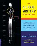 9780738216560-0738216569-The Science Writers' Handbook: Everything You Need to Know to Pitch, Publish, and Prosper in the Digital Age